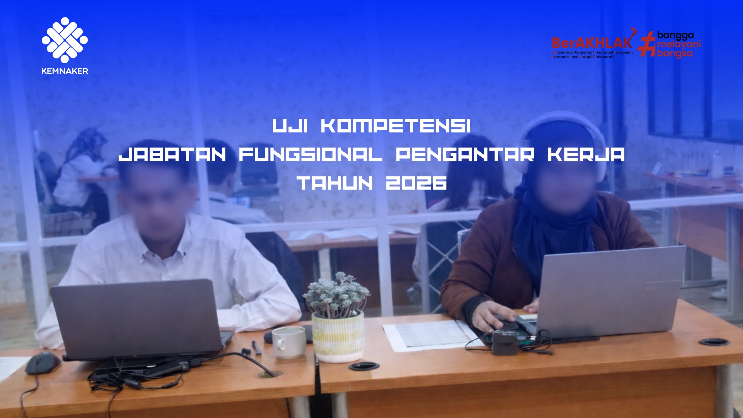 Uji Kompetensi Jabatan Fungsional Pengantar Kerja Tahun 2026